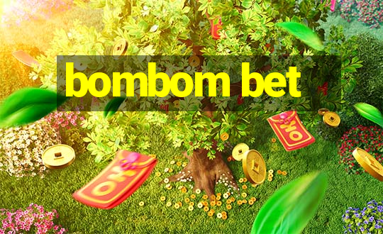 bombom bet