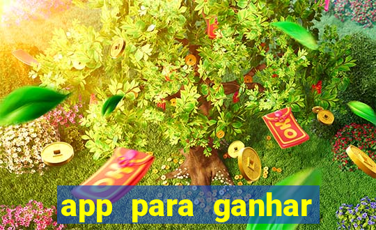 app para ganhar dinheiro jogando