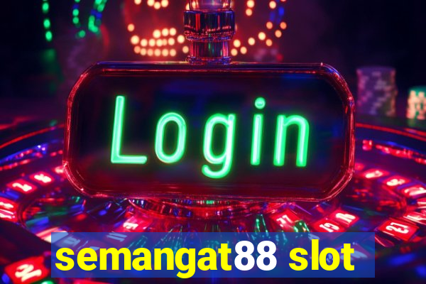 semangat88 slot