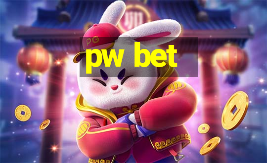 pw bet