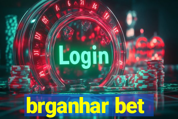 brganhar bet