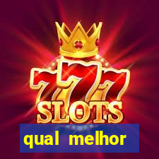 qual melhor plataforma para jogar cassino