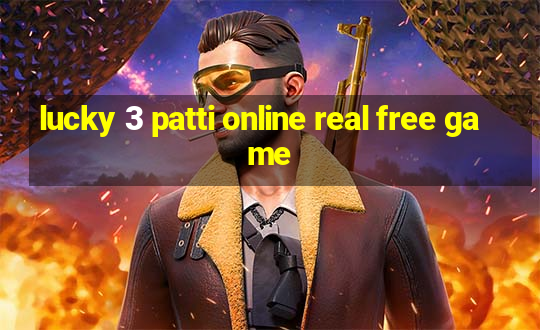 lucky 3 patti online real free game