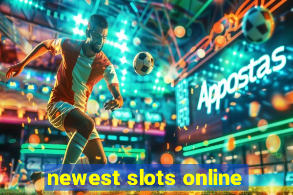 newest slots online