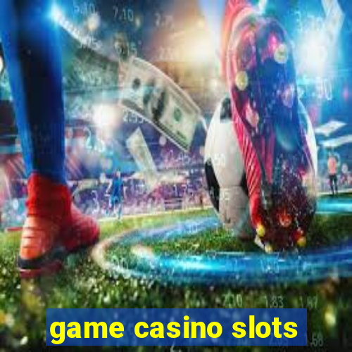 game casino slots