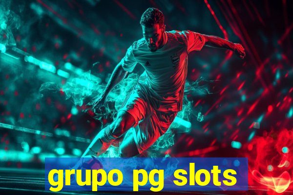 grupo pg slots