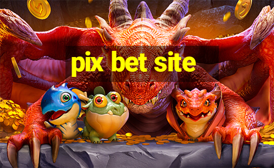 pix bet site