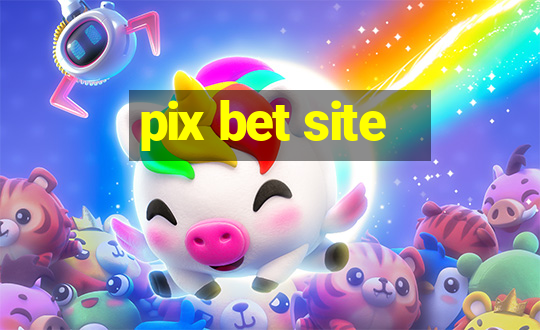 pix bet site