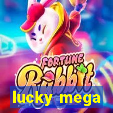 lucky mega