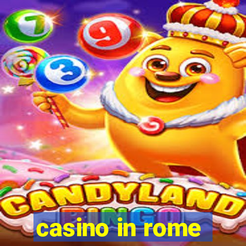 casino in rome