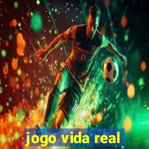 jogo vida real