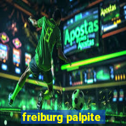 freiburg palpite