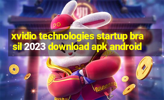 xvidio technologies startup brasil 2023 download apk android