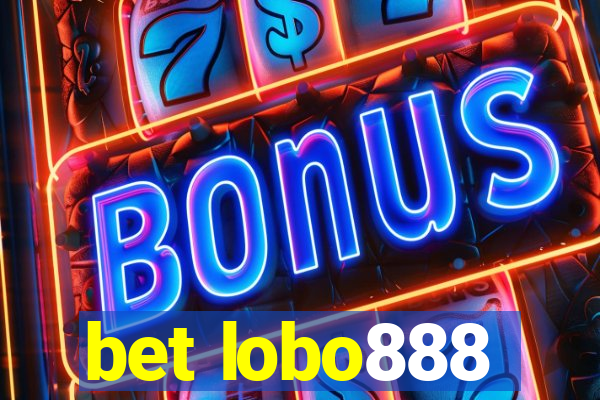 bet lobo888