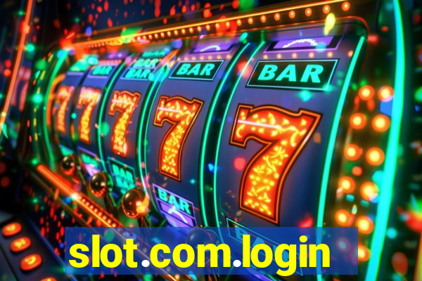 slot.com.login