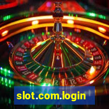 slot.com.login