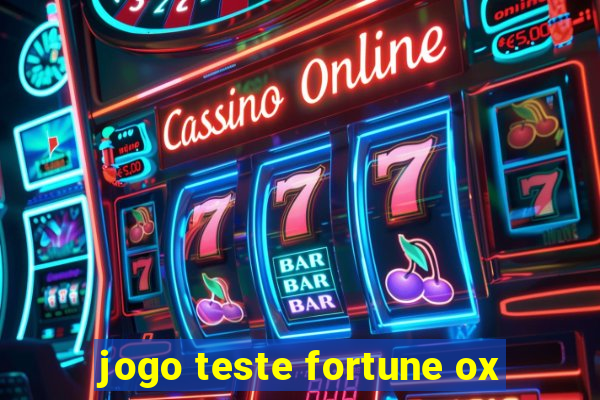 jogo teste fortune ox