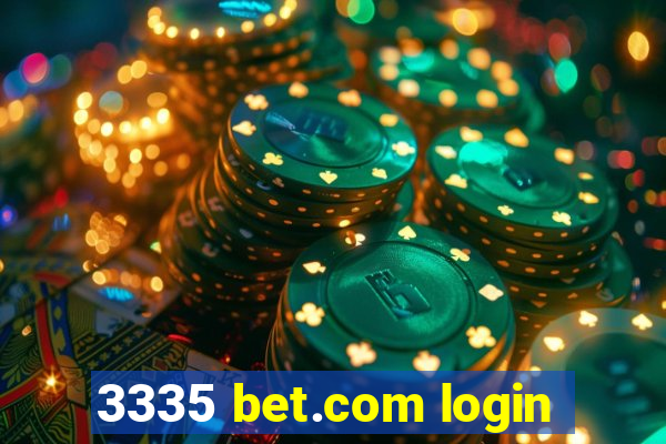 3335 bet.com login