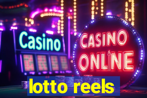 lotto reels