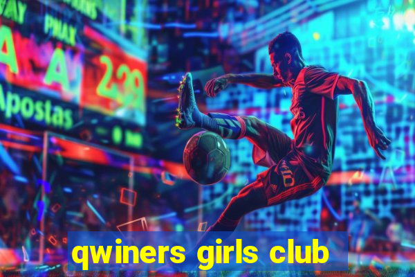 qwiners girls club