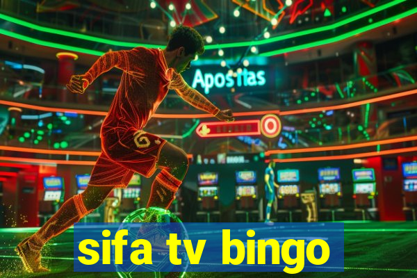 sifa tv bingo