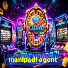 manipadi agent