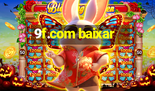 9f.com baixar