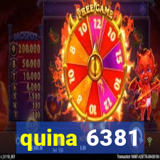 quina 6381