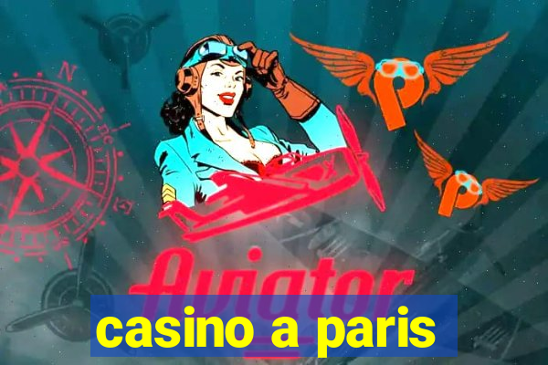 casino a paris