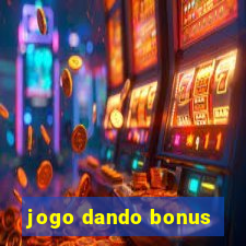 jogo dando bonus