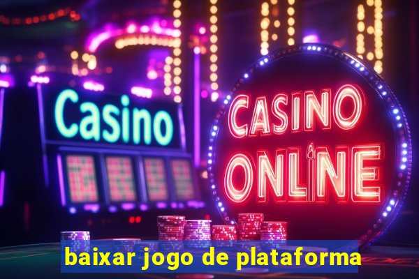 baixar jogo de plataforma