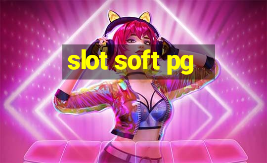 slot soft pg