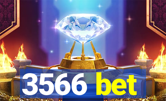 3566 bet