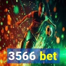 3566 bet