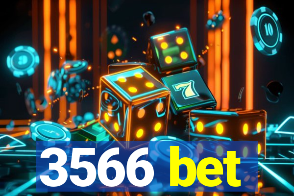 3566 bet