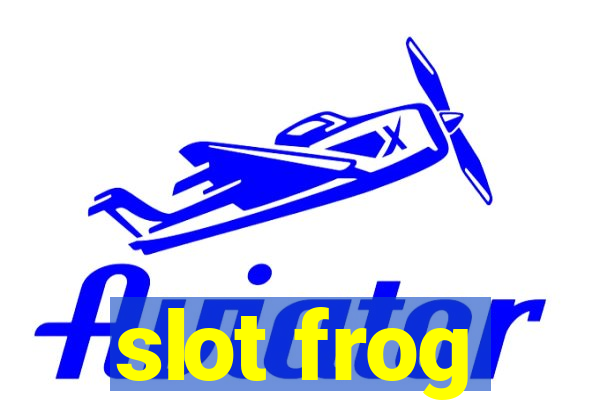 slot frog