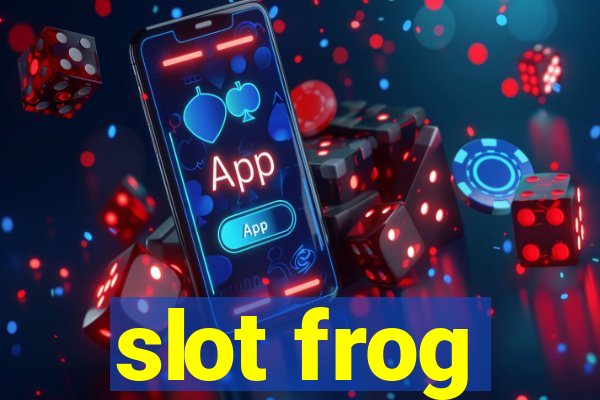 slot frog