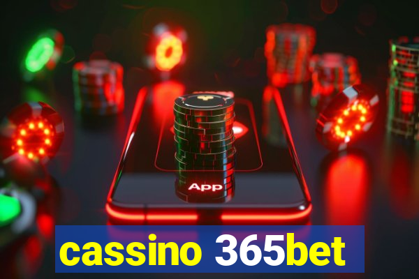 cassino 365bet