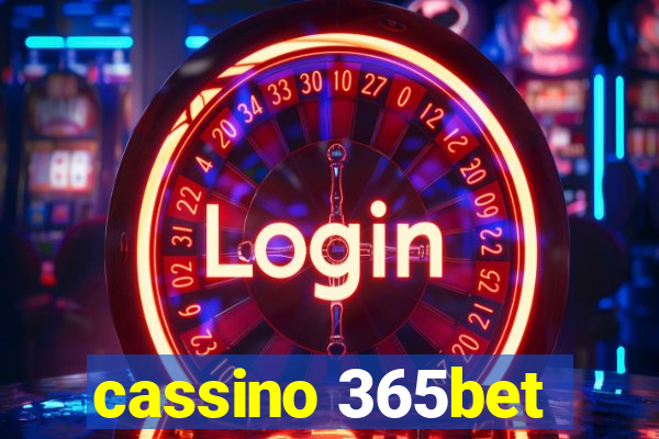 cassino 365bet