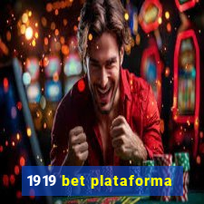 1919 bet plataforma