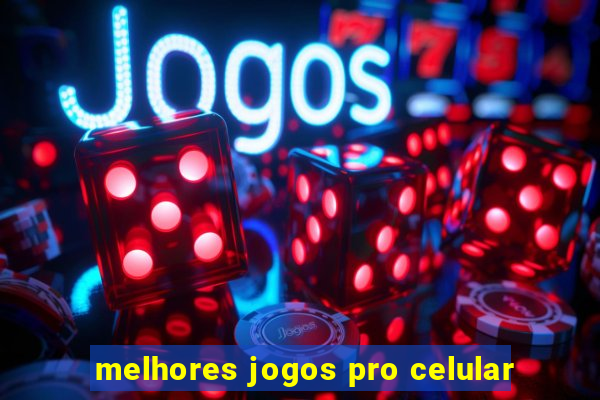 melhores jogos pro celular