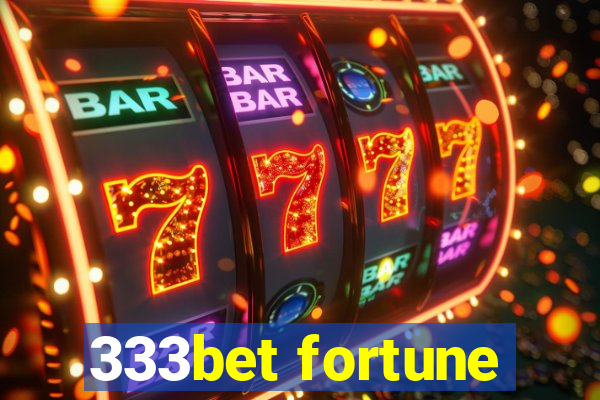 333bet fortune