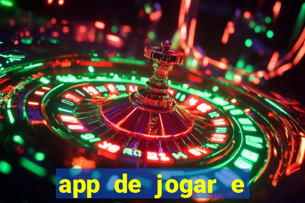 app de jogar e ganhar dinheiro