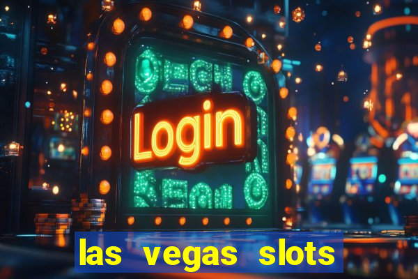 las vegas slots play free