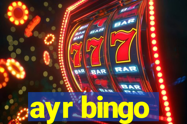 ayr bingo