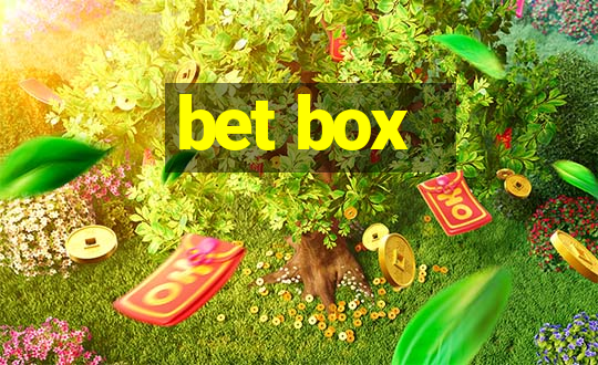 bet box