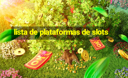 lista de plataformas de slots