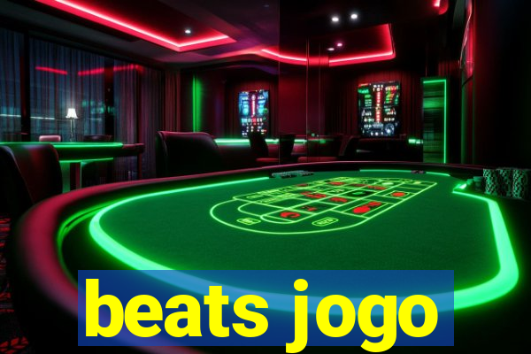 beats jogo