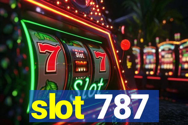 slot 787