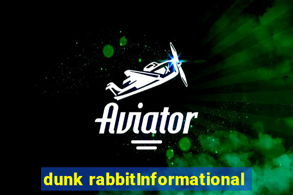 dunk rabbitInformational